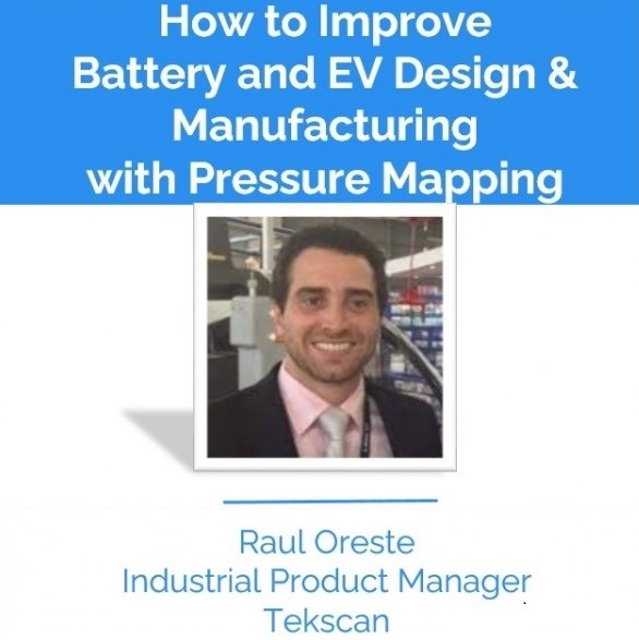 How to Improve Battery and EV Design & Manufacturing with Pressure Mapping