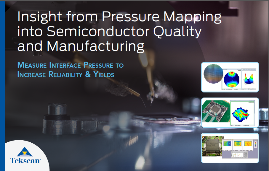 Insight from pressure mapping into semiconductor quality and manufacturing