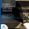 Embed Confidence Into Your Machine