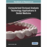 The Handbook of Research on Computerized Occlusal Analysis Technology Applications in Dental Medicine
